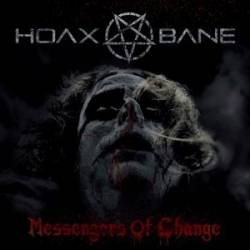 Hoaxbane : Messengers of Change